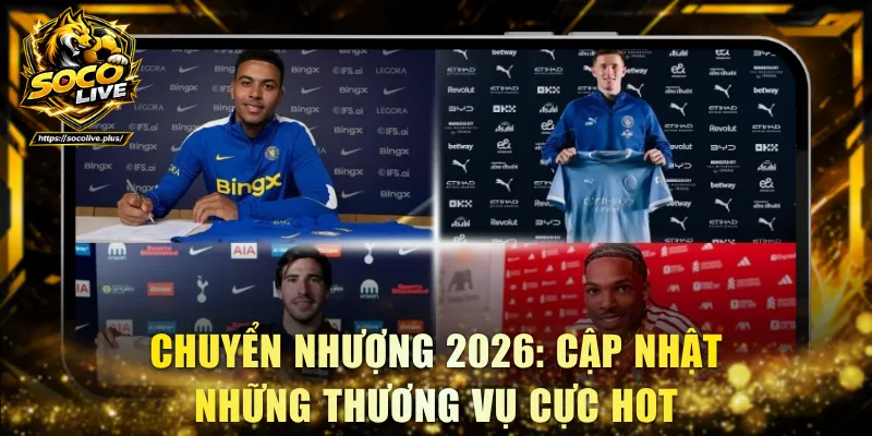 Chuyển nhượng 2026