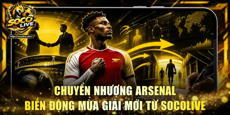 Chuyển nhượng Arsenal